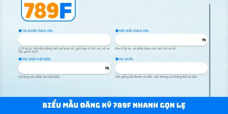 Đăng ký 789F Biểu mẫu đăng ký 789F nhanh gọn lẹ