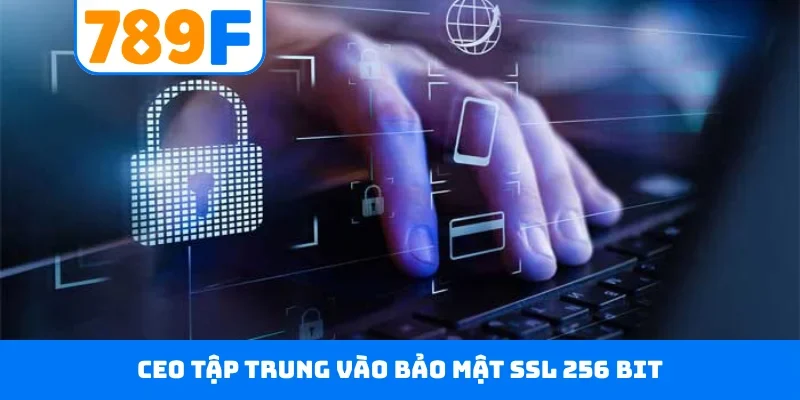 CEO Nguyễn Du Minh CEO tập trung vào bảo mật SSL 256 bit